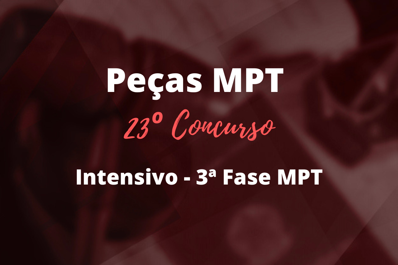 Peas MPT - 23 Concurso - Intensivo