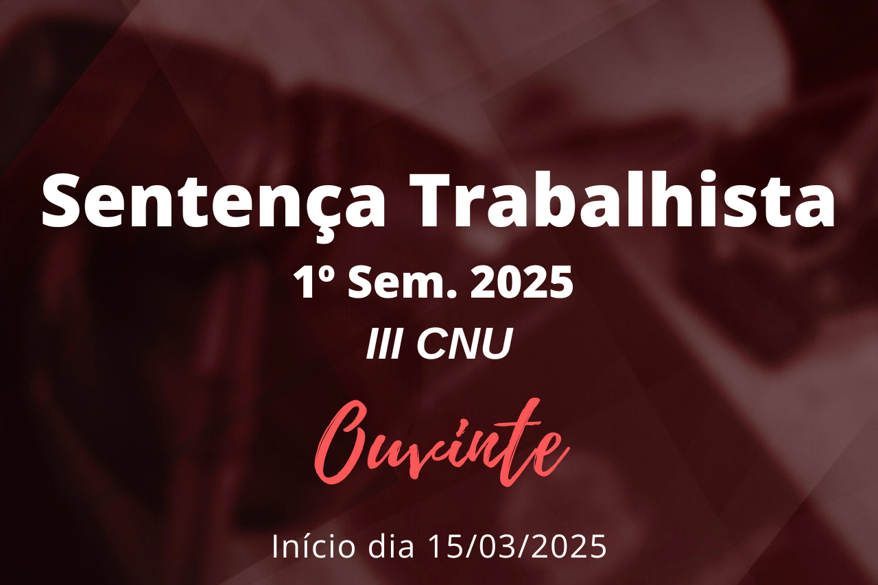 Sentena Trabalhista 1/2025 - Ouvinte