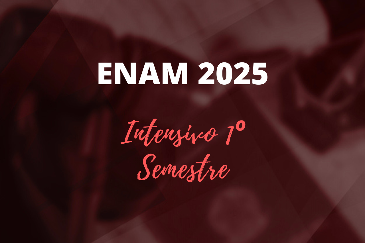 ENAM: Intensivo 1 Sem. 2025